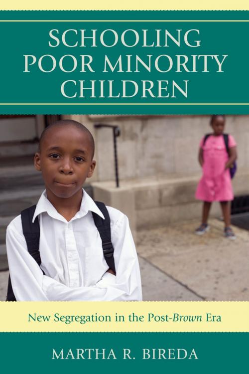 Cover of the book Schooling Poor Minority Children by Martha R. Bireda, R&L Education