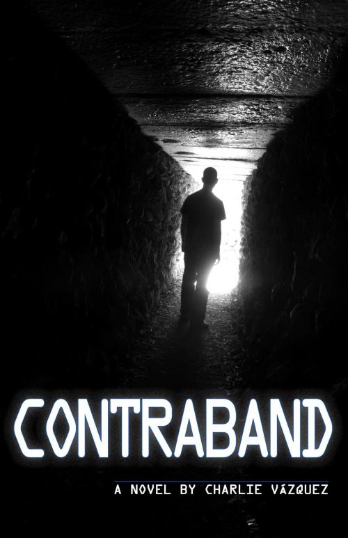 Cover of the book Contraband by Charlie Vázquez, Rebel Satori Press