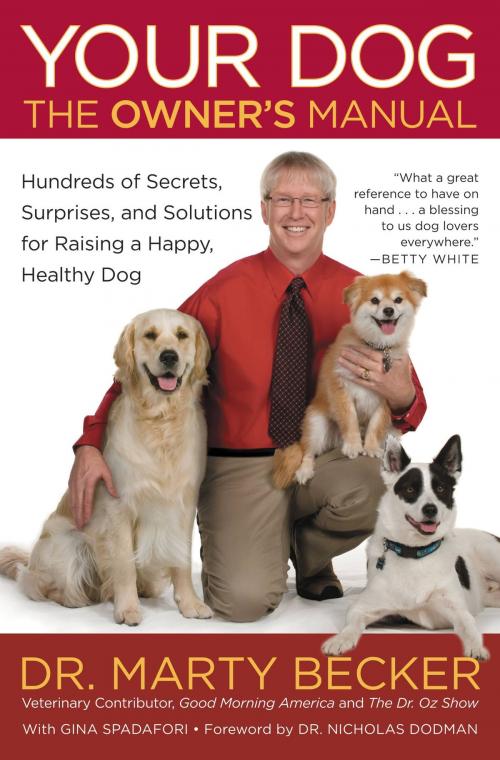 Cover of the book Your Dog: The Owner's Manual by Marty Becker, Grand Central Publishing