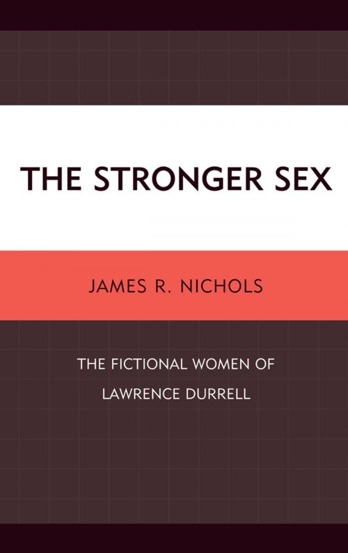 Cover of the book The Stronger Sex by James R. Nichols, Fairleigh Dickinson University Press