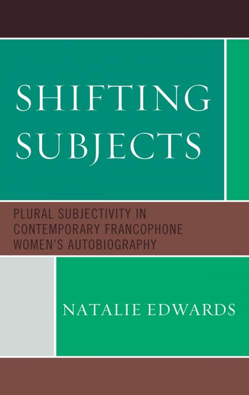 Cover of the book Shifting Subjects by Natalie Edwards, University of Delaware Press