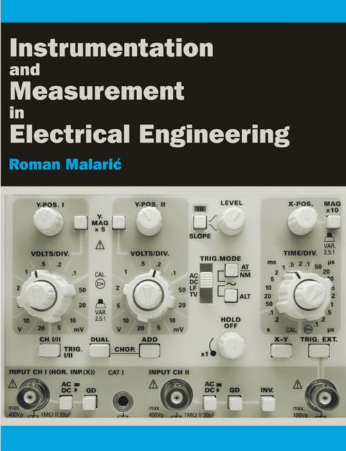 Cover of the book Instrumentation and Measurement in Electrical Engineering by Roman Malaric, Brown Walker Press (FL)