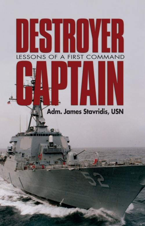 Cover of the book Destroyer Captain by James Stavridis, Naval Institute Press