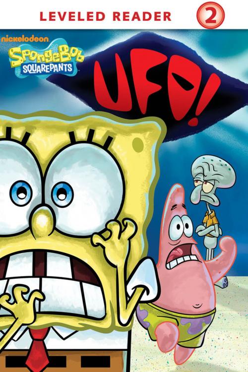 Cover of the book UFO! (SpongeBob SquarePants) by Nickelodeon Publishing, Nickelodeon Publishing