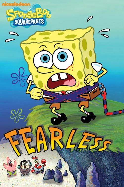 Cover of the book Fearless (SpongeBob SquarePants) by Nickelodeon Publishing, Nickelodeon Publishing
