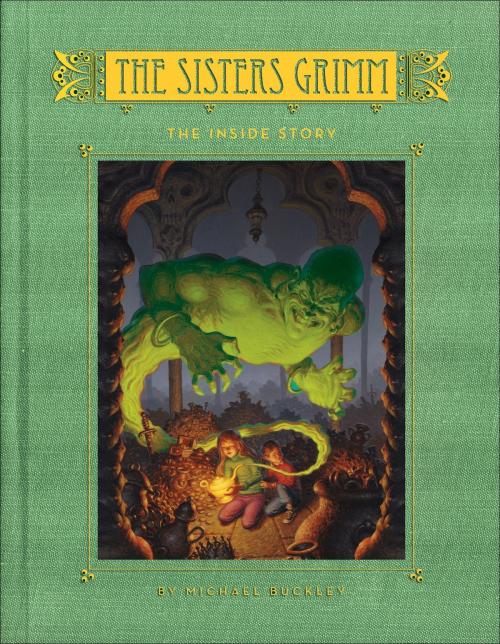 Cover of the book The Inside Story (Sisters Grimm #8) by Michael Buckley, Peter Ferguson, ABRAMS