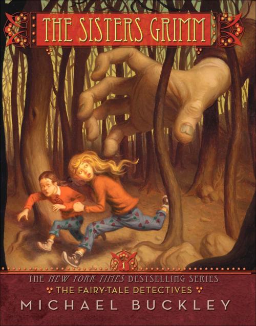 Cover of the book The Fairy-Tale Detectives (Sisters Grimm #1) by Michael Buckley, ABRAMS