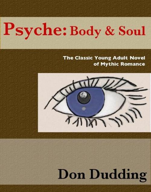 Cover of the book Psyche: Body & Soul by Don Dudding, BookBaby