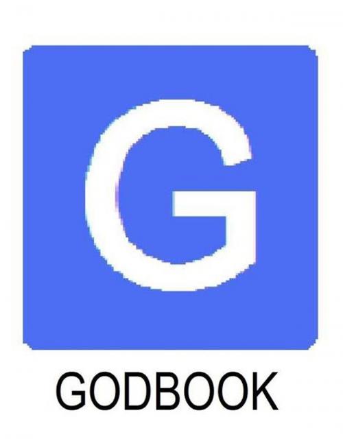 Cover of the book GODBOOK by BROTHER JOHN, BookBaby