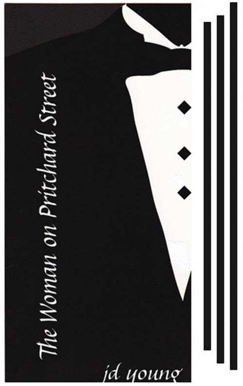 Cover of the book The Woman on Pritchard Street by jd young, Young Lions At The Gate