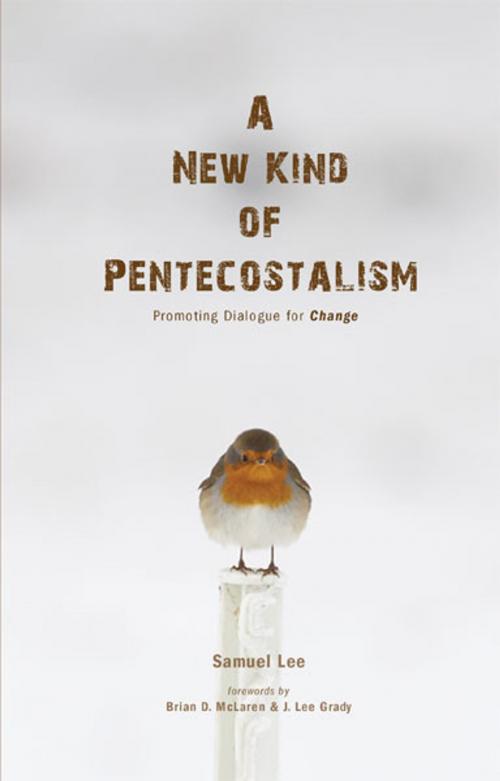 Cover of the book A New Kind of Pentecostalism by Samuel Lee, BookBaby