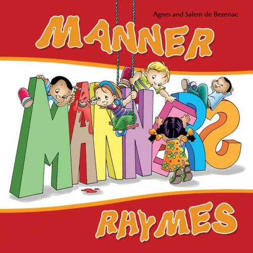 Cover of the book Manner Rhymes by Agnes de Bezenac, Salem de Bezenac, iCharacter.org