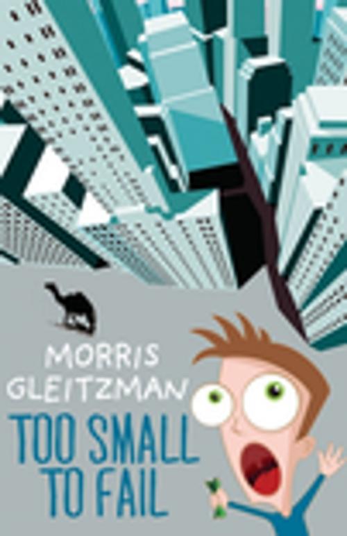 Cover of the book Too Small To Fail by Morris Gleitzman, Penguin Random House Australia