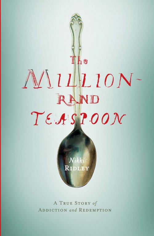 Cover of the book The Million-Rand Teaspoon by Nikki Ridley, Random House Struik