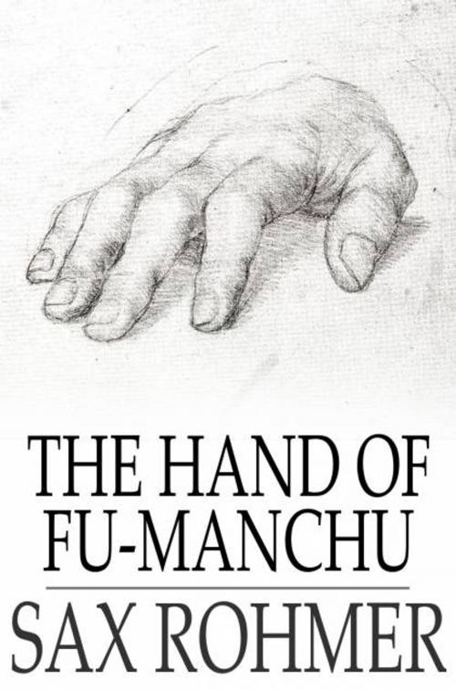 Cover of the book The Hand of Fu-Manchu by Sax Rohmer, The Floating Press