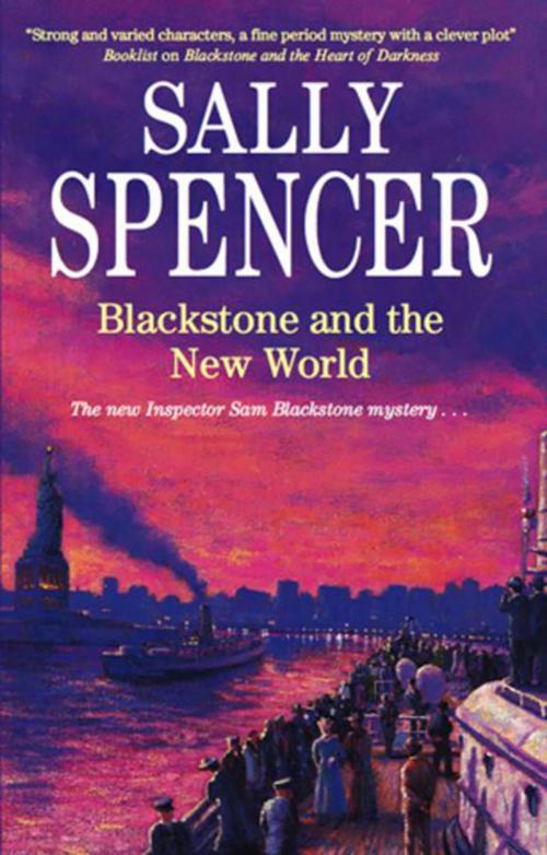 Cover of the book Blackstone and the New World by Sally Spencer, Severn House Publishers
