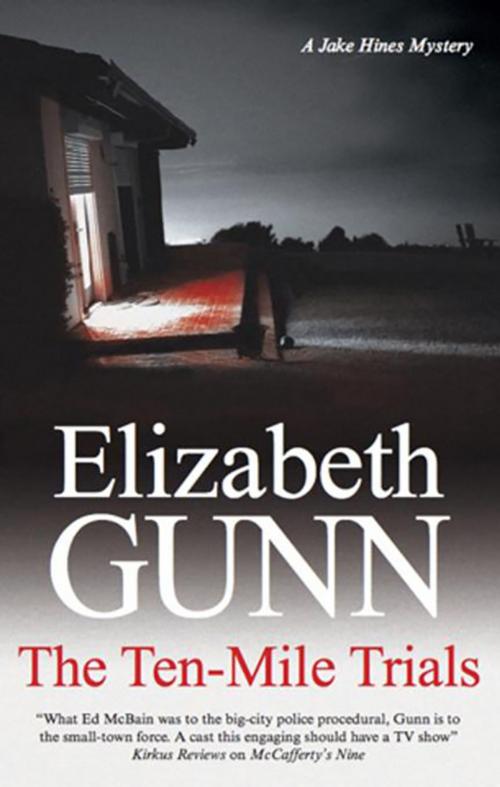 Cover of the book Ten-Mile Trials by Elizabeth Gunn, Severn House Publishers