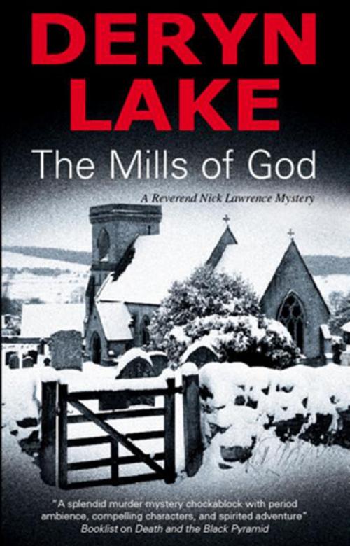 Cover of the book The Mills of God by Deryn Lake, Severn House Publishers