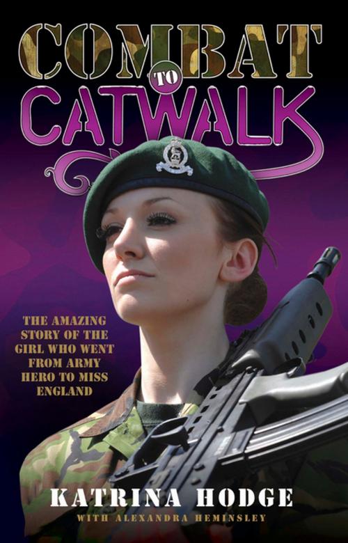 Cover of the book Combat to Catwalk by Katrina Hodge, John Blake