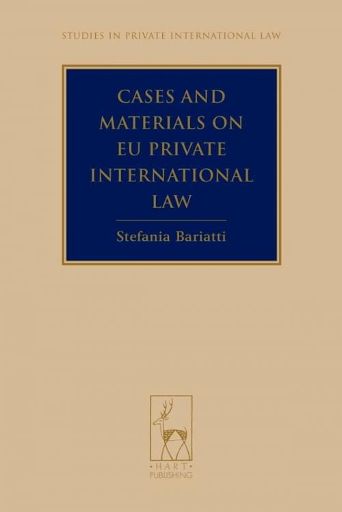 Cover of the book Cases and Materials on EU Private International Law by Professor Stefania Bariatti, Bloomsbury Publishing