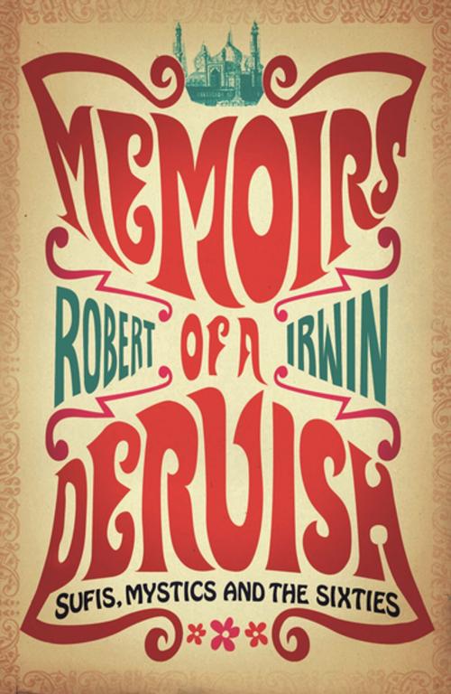Cover of the book Memoirs of a Dervish by Robert Irwin, Profile