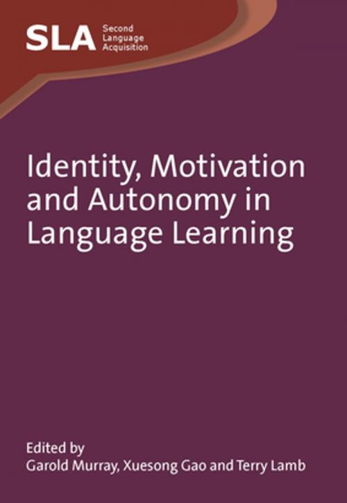 Cover of the book Identity, Motivation and Autonomy in Language Learning by , Channel View Publications