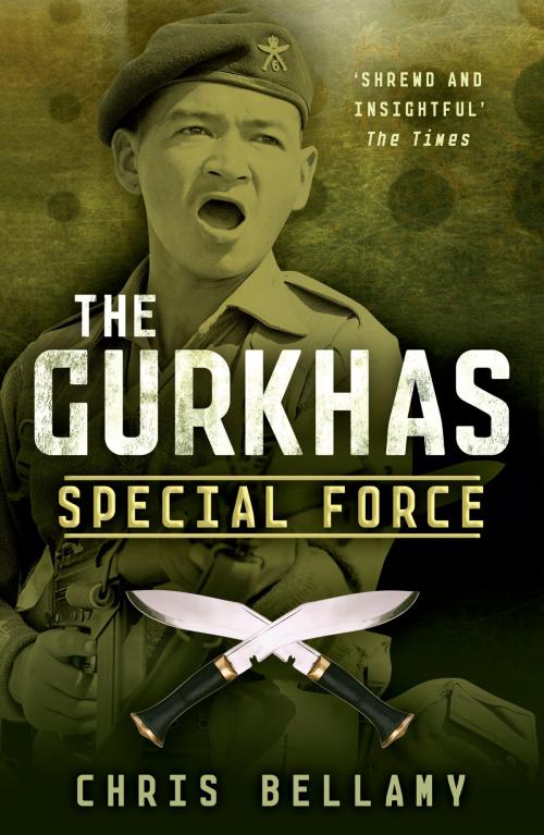Cover of the book The Gurkhas by Chris Bellamy, John Murray Press