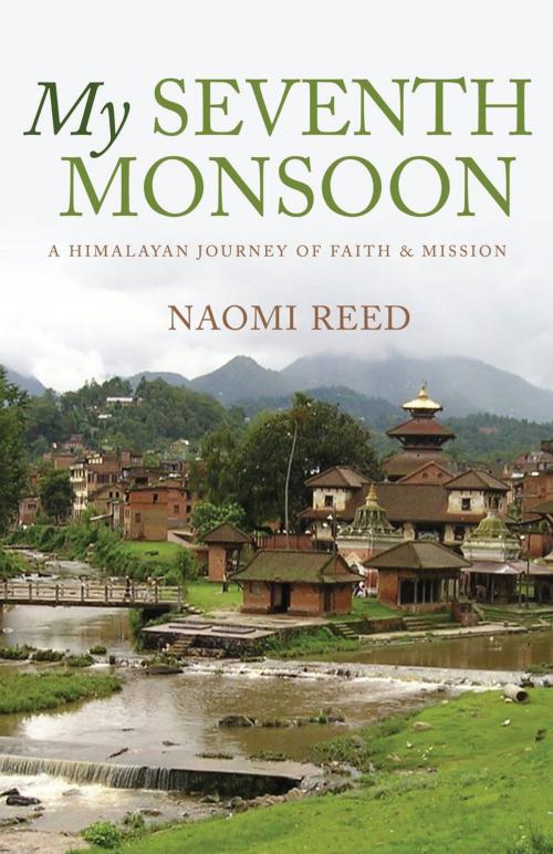 Cover of the book My Seventh Monsoon by Naomi Reed, Authentic Publishers