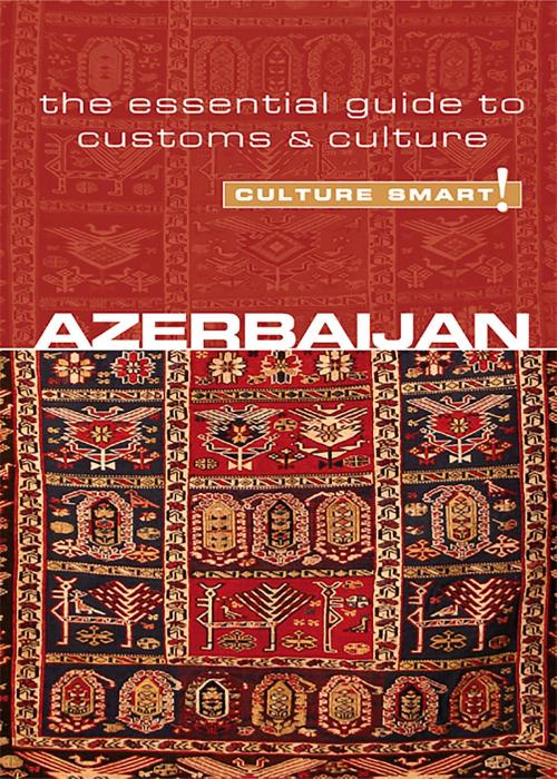 Cover of the book Azerbaijan - Culture Smart! by Nikki Kazimova, Culture Smart!, Kuperard
