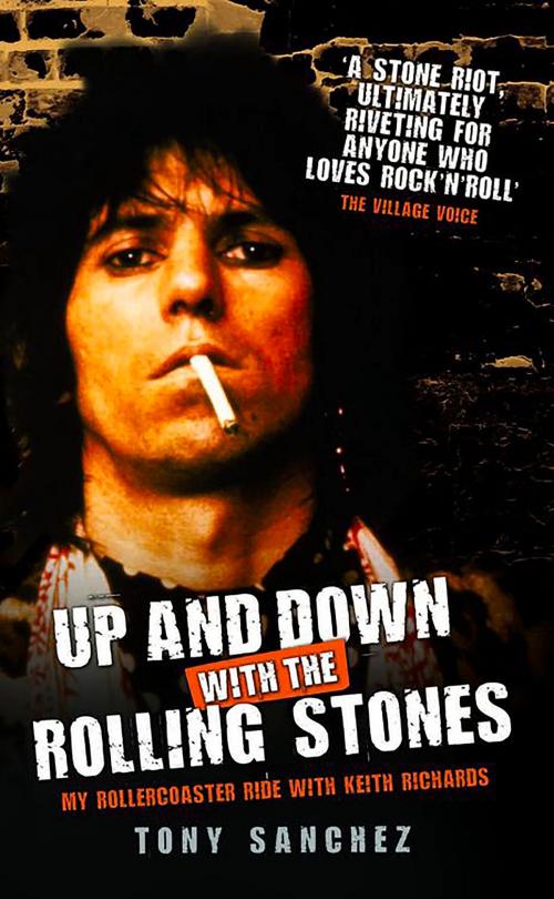 Cover of the book Up and Down with the Rolling Stones by Tony Sanchez, John Blake
