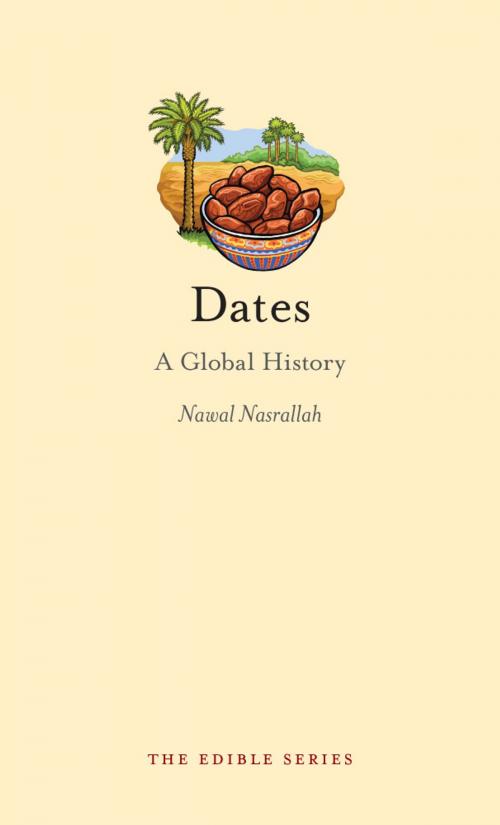 Cover of the book Dates by Nawal Nasrallah, Reaktion Books