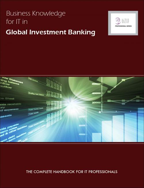 Cover of the book Business Knowledge for IT in Global Investment Banking by , Essvale Corporation Limited