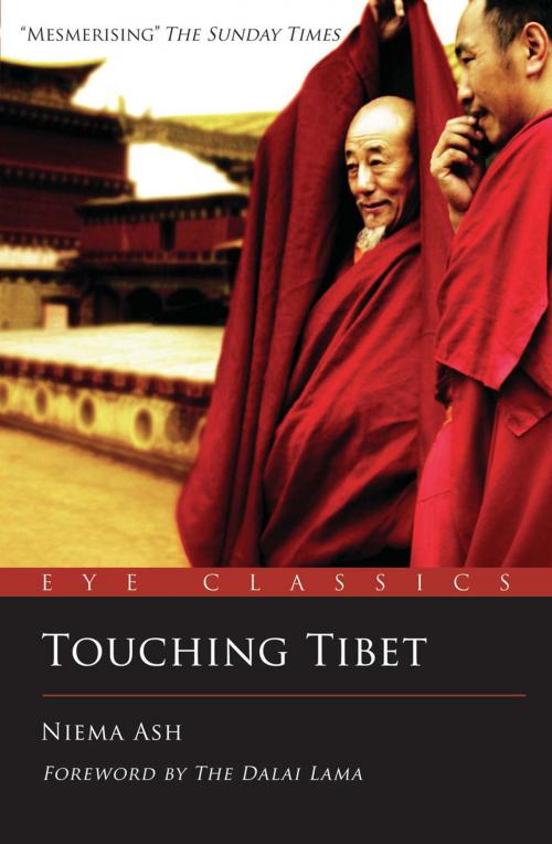 Cover of the book Touching Tibet by Niema Ash, Eye Books
