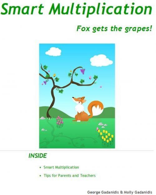 Cover of the book Smart Multiplication by George Gadanidis, Molly Gadanidis, BrainyDay.ca Publications