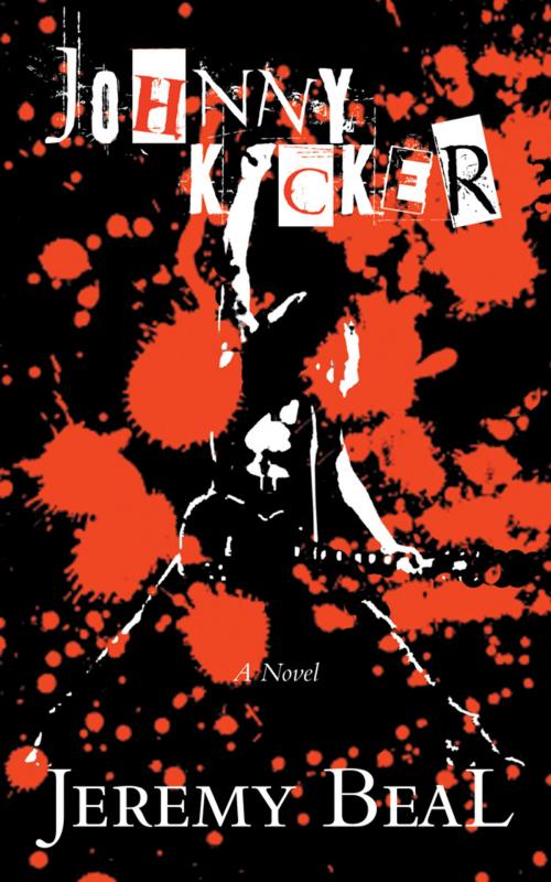 Cover of the book Johnny Kicker by Jeremy Beal, Now or Never Publishing