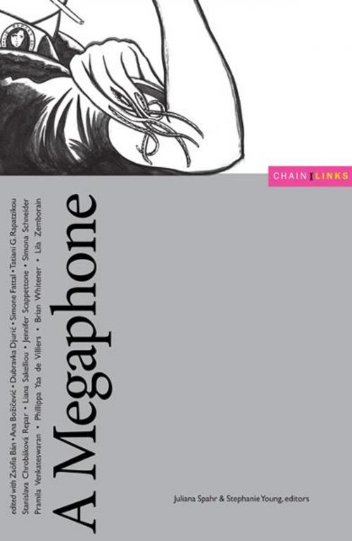 Cover of the book A Megaphone: Some Enactments, Some Numbers, and Some Essays about the Continued Usefulness of Crotchless-pants-and-a-machine-gun Feminism by Juliana Spahr, Stephanie Young, 'A 'A Arts