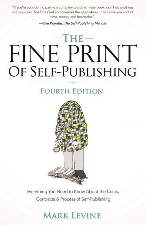 Cover of the book The Fine Print of Self-Publishing by Mark Levine, Hillcrest Media Group, Inc.
