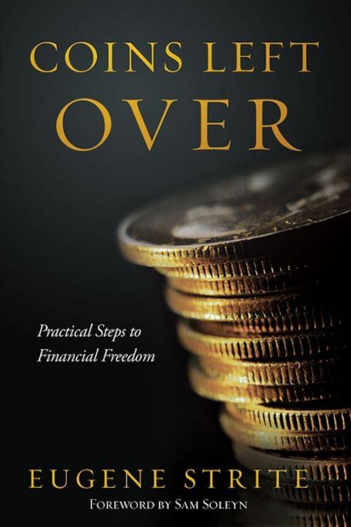 Cover of the book Coins Left Over by Eugene Strite, eGenCo.LLC