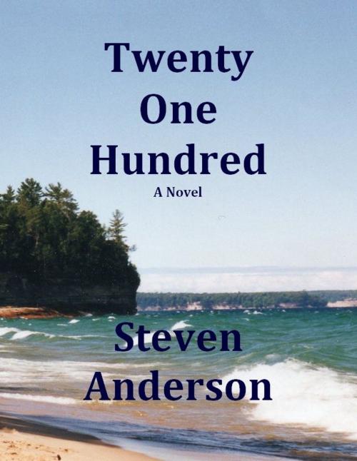Cover of the book Twenty One Hundred by Steven Anderson, HIllcrest Media Group, Inc.