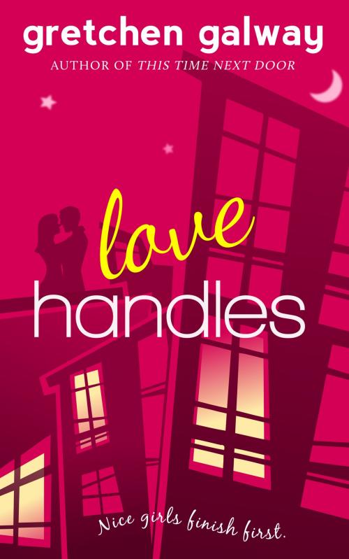 Cover of the book Love Handles (A Romantic Comedy) by Gretchen Galway, Eton Field