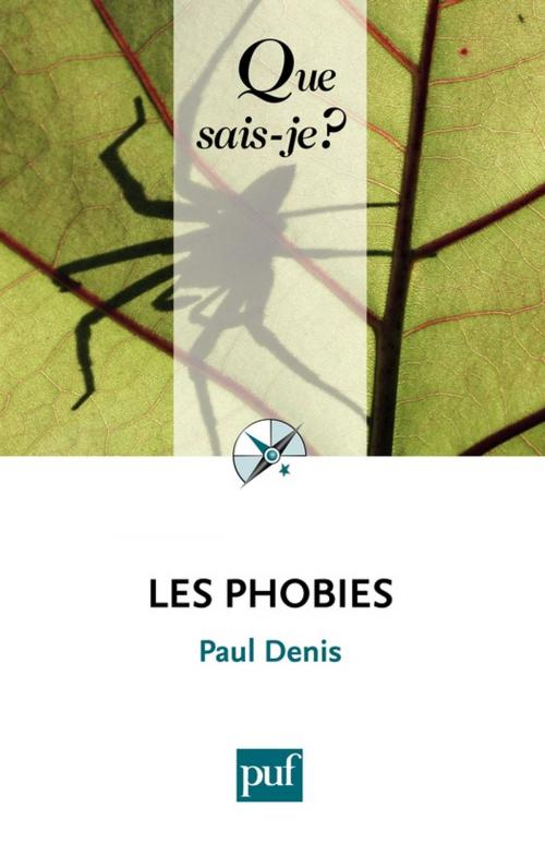 Cover of the book Les phobies by Paul Denis, Presses Universitaires de France