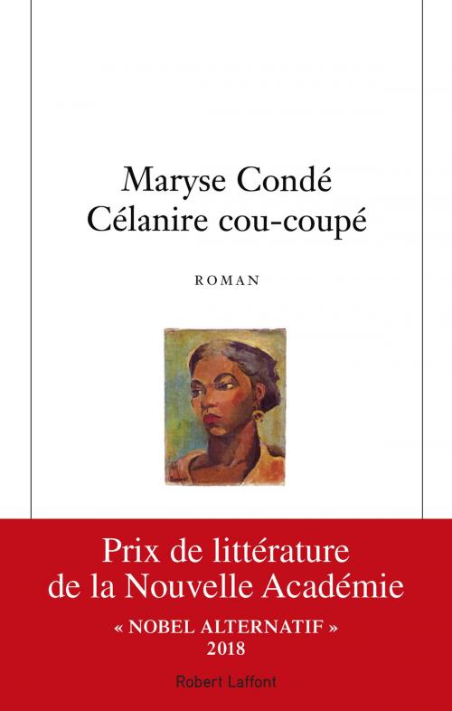 Cover of the book Célanire cou-coupé by Maryse CONDÉ, Groupe Robert Laffont