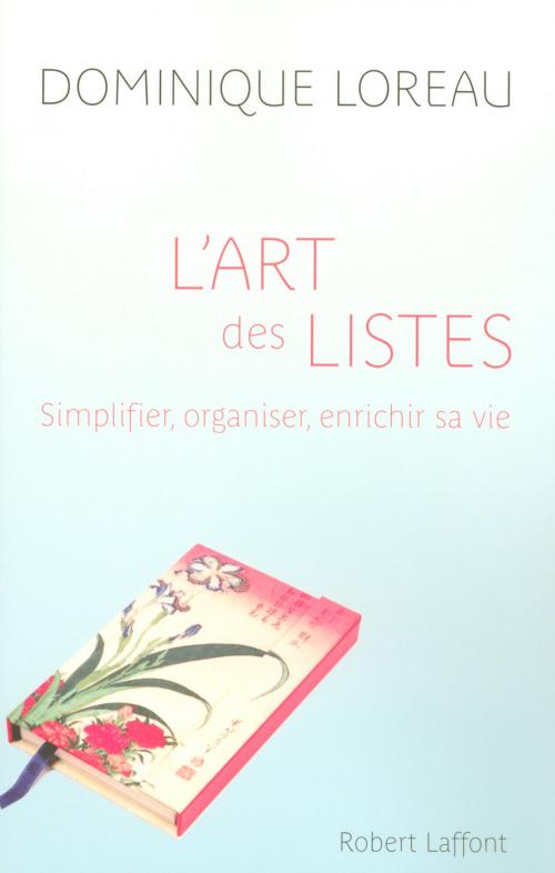 Cover of the book L'Art des listes by Dominique LOREAU, Groupe Robert Laffont