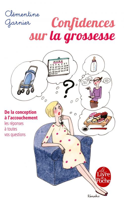 Cover of the book Confidences sur la grossesse by Clémentine Garnier, Le Livre de Poche