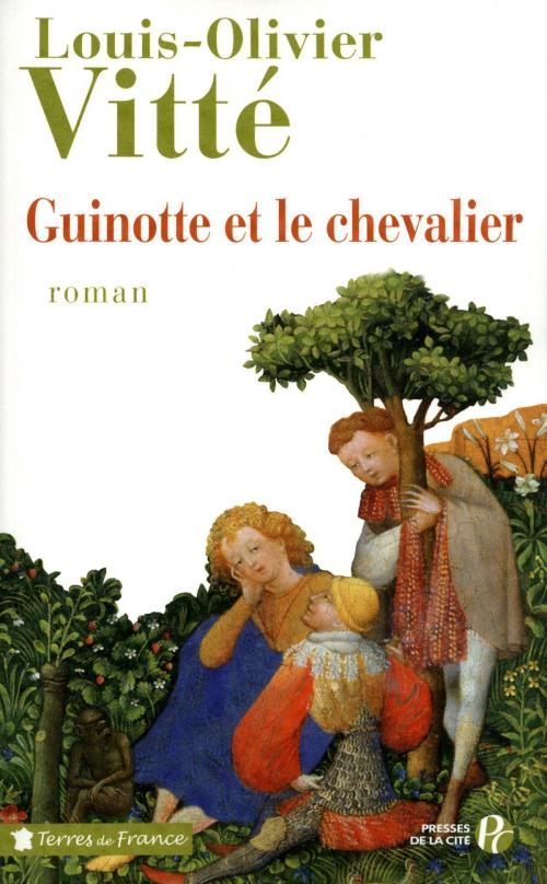 Cover of the book Guinotte et le chevalier by Louis-Olivier VITTÉ, Place des éditeurs