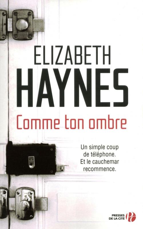 Cover of the book Comme ton ombre by Elizabeth HAYNES, Place des éditeurs