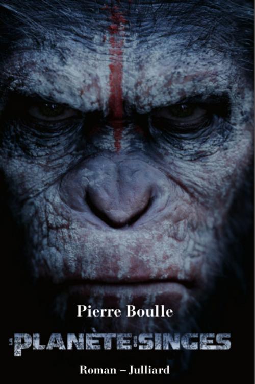 Cover of the book La Planète des singes by Pierre BOULLE, Groupe Robert Laffont