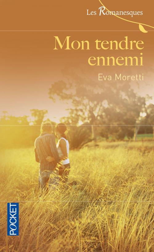 Cover of the book Mon tendre ennemi by Eva MORETTI, Univers poche