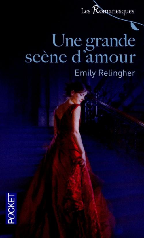 Cover of the book Une grande scène d'amour by Emily RELINGHER, Univers poche