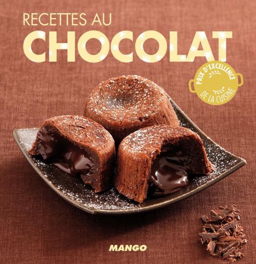 Cover of the book Recettes au chocolat by Marie-Laure Tombini, Mango